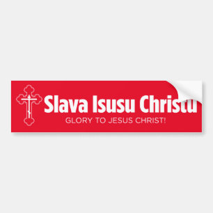 Slava Isusu Christu Red & White Bumper Sticker