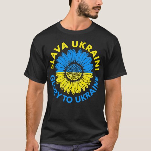 Slava Ukraini Glory to Ukraine  T_Shirt