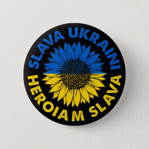 Slava Ukraini Heroiam slava sunflower Ukraine flag Button