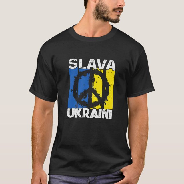 Slava Ukraini Peace In Ukraine T-Shirt (Front)