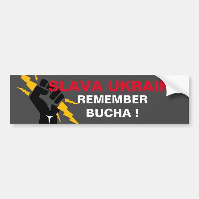 SLAVA UKRAINI  REMEMBER BUCHA BUMPER STICKER (Front)