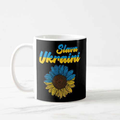 Slava Ukraini Ukrainian Sunflower Flag Ukraine Coffee Mug