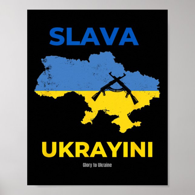 Slava Ukrayini Glory To Ukraine  Poster (Front)
