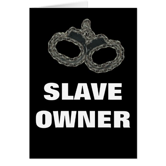 slave-owner-zazzle