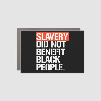 Slavery did not benefit black people square sticke car magnet