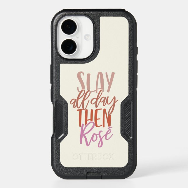 Slay All Day Then Rosé | Funny Mom Life Wine Lover Otterbox iPhone Case (Back)
