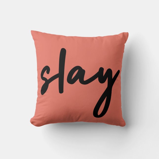 Slay | Modern Minimalist Trendy Stylish Coral Pink Throw Pillow (Front)