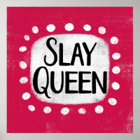 Slay Queen Poster Wall Art