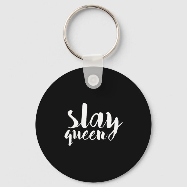 Slay Queen Print Keychain (Front)