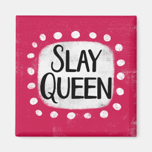 Slay Queen Refrigerator Magnet