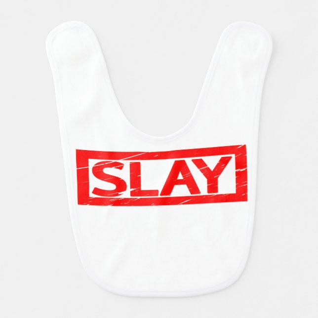 Slay Stamp Baby Bib (Front)