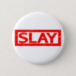 Slay Stamp Button