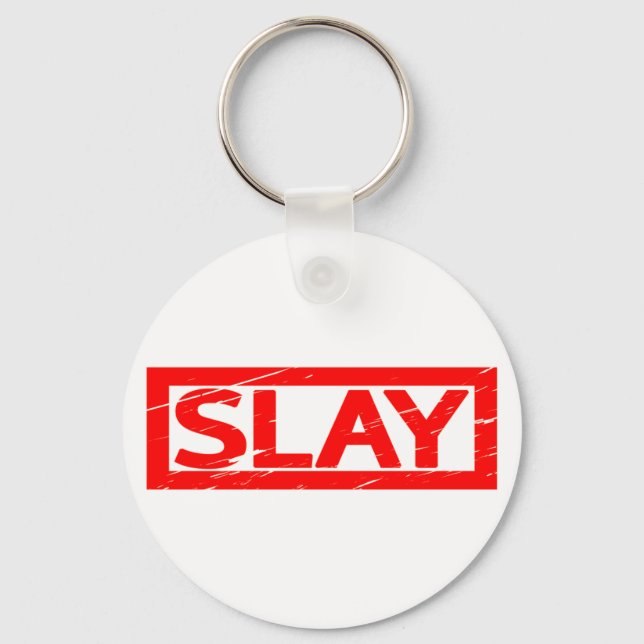 Slay Stamp Keychain (Front)