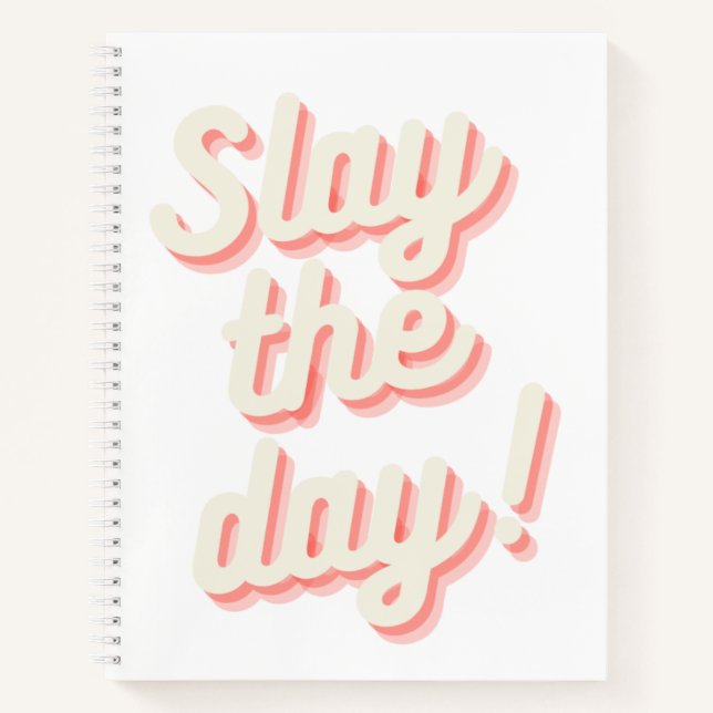 Slay the Day Funny Boss Babe Entrepreneur Notebook (Front)