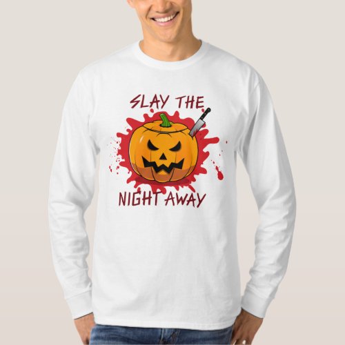 Slay the Night Away White Long_Sleeve T_Shirt