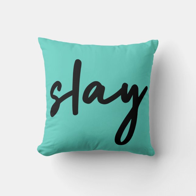 Slay | Trendy Stylish Modern Minimalist Cyan Green Throw Pillow (Front)
