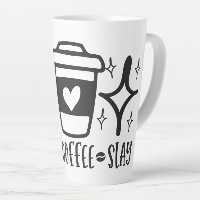 Slay Your Day with Coffee Latte Mug (Right Angle)