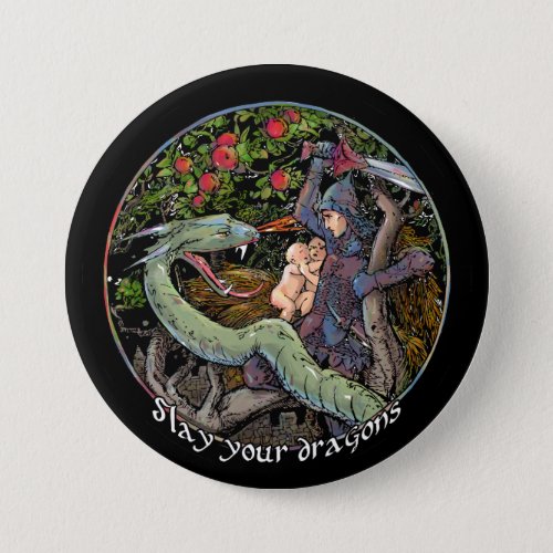 Slay your dragons Gift for Jordan Peterson fans Pinback Button