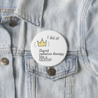 Slayed Radiation Therapy Like a Queen! Cancer Care