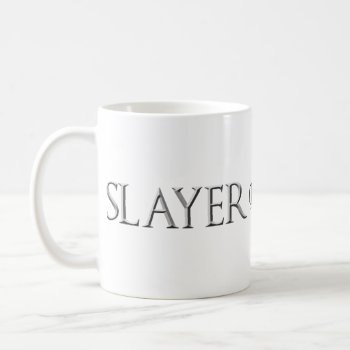 Slayer Of Words Mug by SBTBLLC at Zazzle