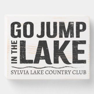 SLCC Go Jump in Wood Box Sign