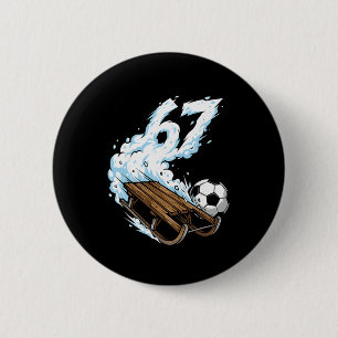 Sled Soccer 67 Snow Speed Funny Winter Sports Button