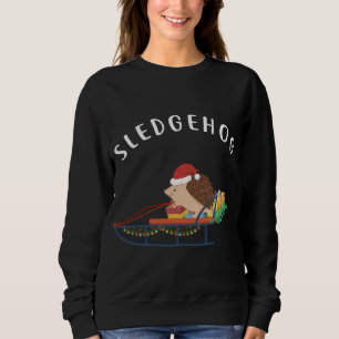 Sledgehog, Funny Cute Animal Hedgehog Christmas Sweatshirt