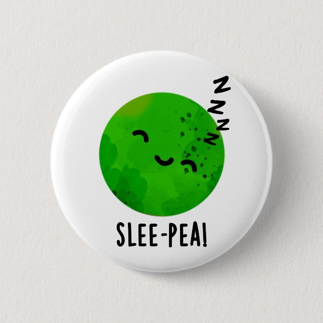 Slee-pea Funny Sleeping Pea Pun  Button (Front)