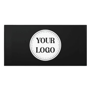  Sleek, contemporary, polished,& customizable. Door Sign