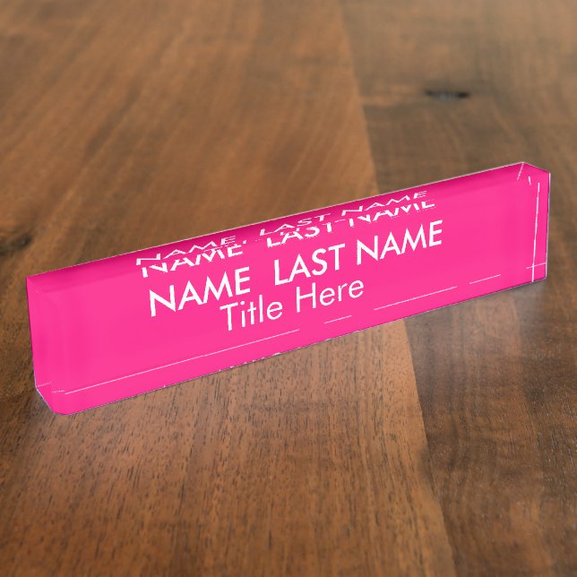 Sleek Girly Feminine Bright Pink Custom Desk Name Plate (Side)