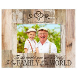 Sleek Square 4x6 Wedding Anniversary Picture Frame<br><div class="desc">This beautiful wooden photo frame is sure to be a touching reminder of a loved one in your life. Laser engraved with the verse "To the world you are a Dad,  to our family you are the world". Add two names of your choice.</div>