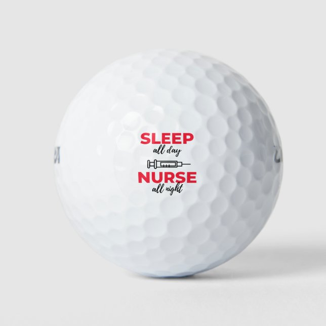Sleep All Day Nurse All Night 2 Golf Balls (Front)