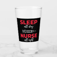 Sleep All Day Nurse All Night