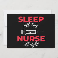 Sleep All Day Nurse All Night