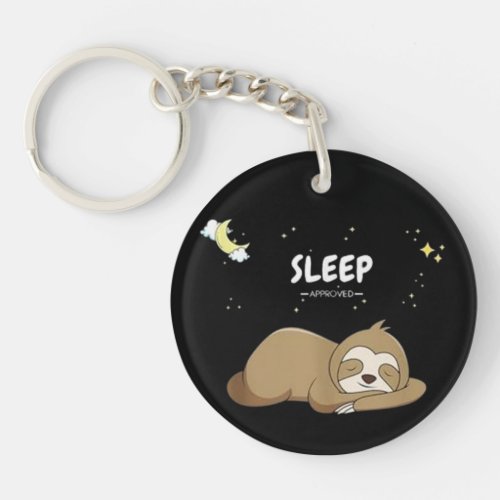 Sleep Approved Sloth _ Sleeping Clothes _ Sleep  Keychain