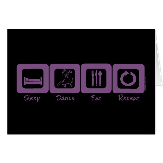Sleep Ballroom Eat Repeat Cards (Front Horizontal)