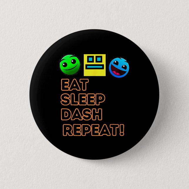Sleep Dash Repeat Video Game Geometry Video Gamer  Button (Front)