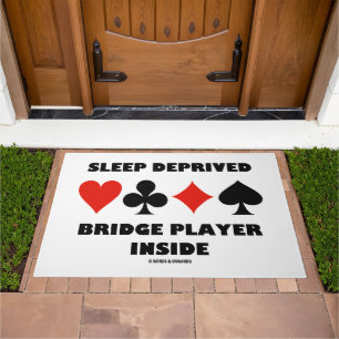 Sleep Deprived Bridge Player Inside Card Suits Doormat