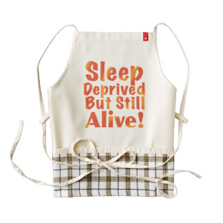 Sleep Deprived But Still Alive in Fire Tones Zazzle HEART Apron