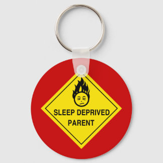 Sleep Deprived Parent Keychain