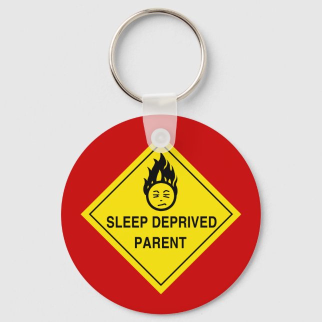 Sleep Deprived Parent Keychain (Front)