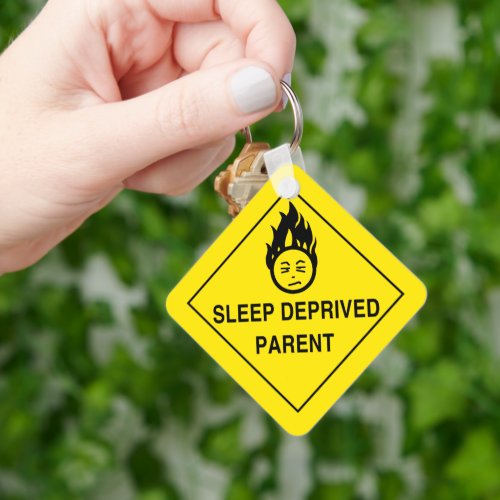 Sleep Deprived Parent Keychain