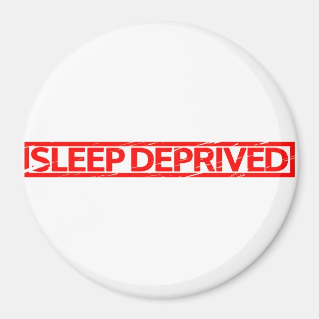 Sleep Deprived Stamp Magnet (Front)