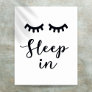 Sleep in Eyelashes Black And White Bedroom Poster