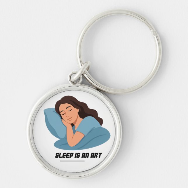 sleep is an art keychain (Front)