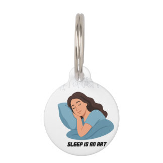 sleep is an art pet ID tag