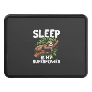 Sleep is My Superpower Sloth T-Shirt Hitch Cover