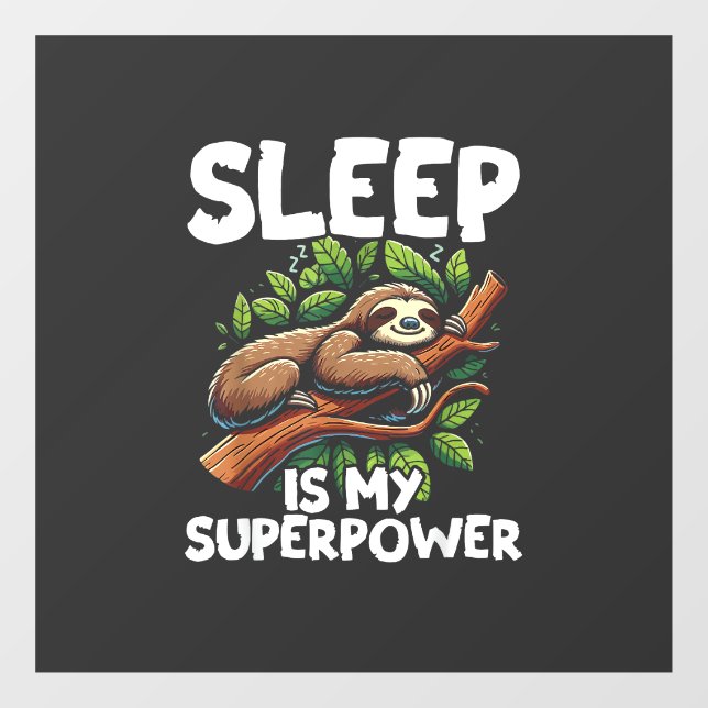 Sleep is My Superpower Sloth T-Shirt Window Cling (Sheet)