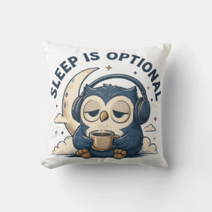 Sleep Is Optional Cute Owl Coffee Lover Throw Pillow