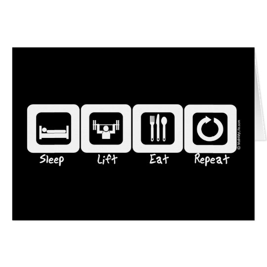 Sleep Lift Eat Repeat Card